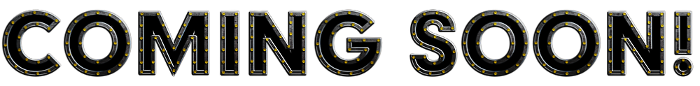 Coming Soon!